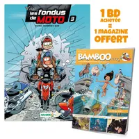 3, Les Fondus de moto - tome 03 + Bamboo mag offert