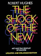 The Shock of the New /anglais