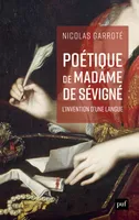 Poétique de Madame de Sévigné, L'invention d'une langue