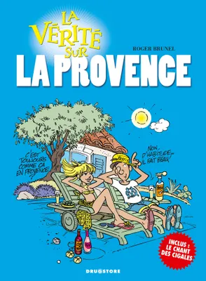 La vérité sur la Provence, La vérité sur la Provence