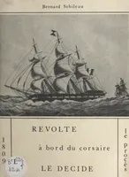 Révolte à bord du corsaire Le Décidé, 1809 : le procès