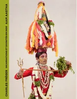 AAM AASTHA: Incarnations et divinités en Inde, Incarnations et divinités en Inde