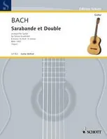 Sarabande et double b-mineur, from the Partita for Violin solo. BWV 1002. guitar.