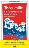 De la démocratie en Amérique - Volume 4, Philosophie - Tome 2