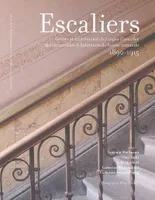 Escaliers, Décors et architecture des cages d'escalier des immeubles d'habitation de Suisse romande (1890-1915)