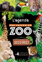 Agenda Une saison au zoo 2021/2022