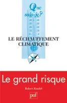 RECHAUFFEMENT CLIMATIQUE (LE)