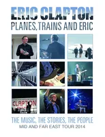 Planes, Trains And Eric - Mid And Far East Tour 2