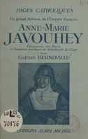 Anne-Marie Javouhey, Éducatrice des noirs et fondatrice des sœurs de Saint-Joseph de Cluny