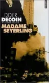 Madame Seyerling, roman