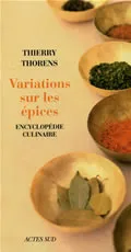 Variations sur les epices, Encyclopédie culinaire