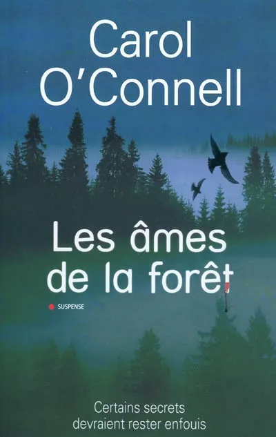 Livres Polar Policier et Romans d'espionnage LES AMES DE LA FORET Carol O'Connell