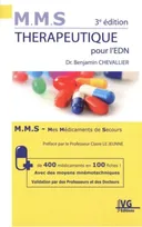 M.M.S. Thérapeutique pour l'EDN, MED MEDICAMENTS DE SECOURS