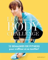 Le Body Challenge, 12 semaines pour s'affiner et se tonifier