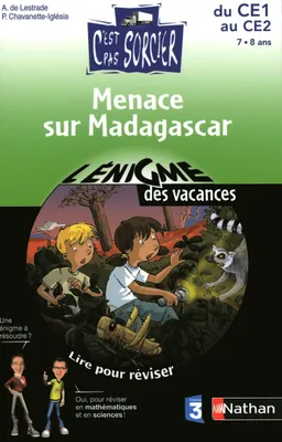 Menace sur Madagascar. Du CE1 au CE2