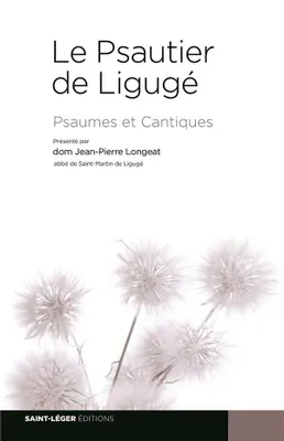 Le psautier de Ligugé, Psaumes et Cantiques