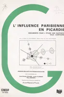 L'influence parisienne en Picardie, Documents pour l'étude des rapports ville-campagne : les 3 étapes du développement urbain dans les pays industrialisés