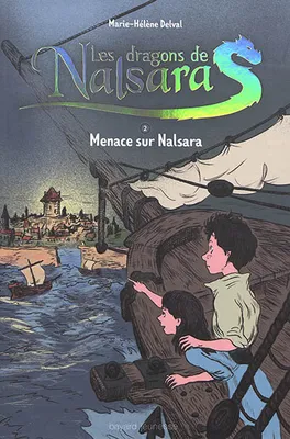 2, Les dragons de Nalsara compilation, Tome 02, Menace sur Nalsara