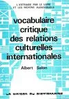 Vocabulaire critique des relations internationales, avec index des traductions en allemand et en anglais