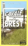Cavale a brest