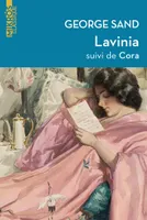 Lavinia suivi de Cora
