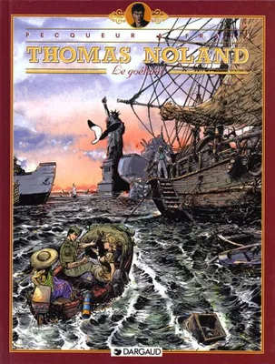 Thomas Noland., 5, Thomas Noland - Tome 5 - Le Goéland