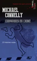 Chroniques du crime, 23 histoires vraies