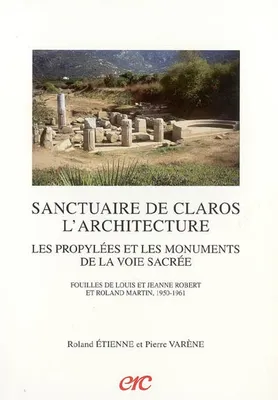 Sanctuaire de Claros, l'architecture, les propylées et les monuments de la voie sacrée