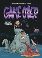 22, Game over - Tome 22 - Road Tripes