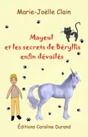 Mayeul et les secrets de Béryllis enfin dévoilés