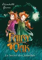 Fairy Oak T01, cartonné, Le Secret des jumelles