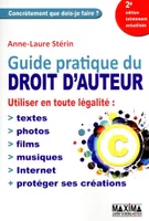 Guide pratique du droit d'auteur - 2e éd., Les questions les plus souvent posées en matière de propriété intellectuelle
