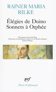 Élégies de Duino - Sonnets à Orphée et autres poèmes, et autres poèmes