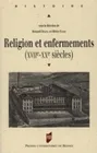 Religion et enfermements, XVIIe-XXe siècles