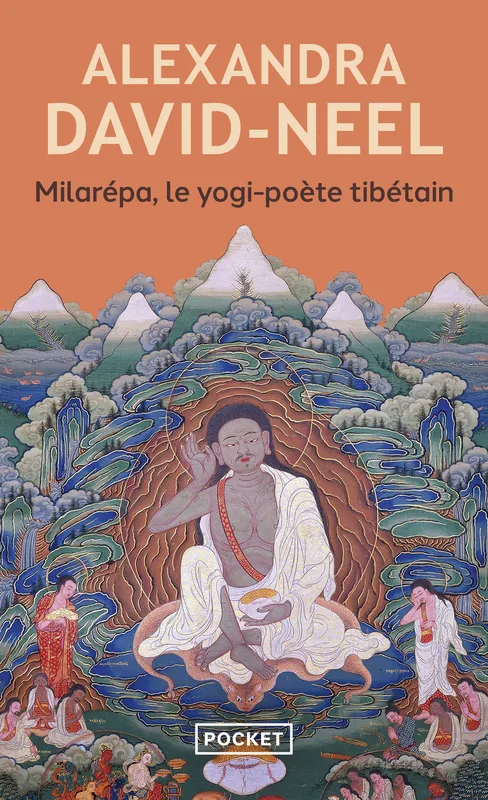 Livres Spiritualités, Esotérisme et Religions Spiritualités orientales Milarépa , le yogi-poète tibétain Alexandra David-Neel