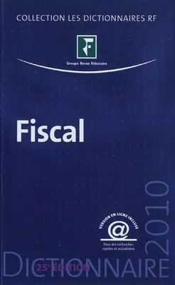 DICTIONNAIRE FISCAL 2010