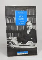 Léon Daudet: Un géant de papier, un géant de papier