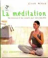 Vivre mieux la méditation, des exercices et des inspirations pour votre bien-être