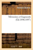 Mémoires et fragments (Éd.1896-1897)