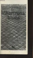 Chartrons blues, nouvelles