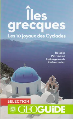 Îles grecques, Les 10 joyaux des Cyclades
