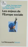 Les enjeux de l'Europe sociale Héritier, Pierre