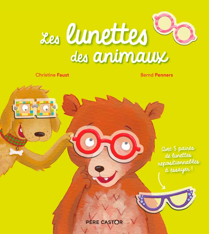 Livres Jeunesse de 3 à 6 ans Albums LES LUNETTES DES ANIMAUX Christine Faust, Bernd Penners