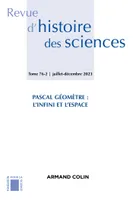 Revue d'histoire des sciences 2/2023, Pascal et l'infini