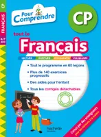 Pour comprendre tout le français CP, 6-7 ans / lecture, écriture, orthographe, vocabulaire