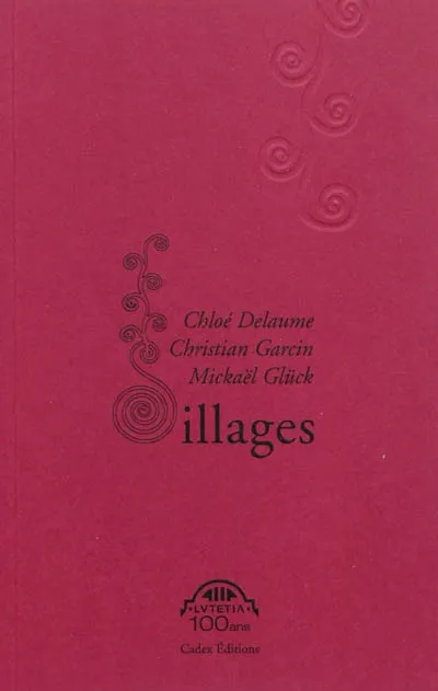 Livres Littérature et Essais littéraires Nouvelles Sillages Chloé Delaume, Michaël Glück, Christian Garcin