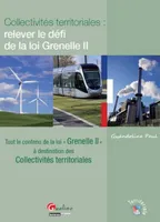 Collectivités territoriales et Grenelle 2, tout le contenu de la loi Grenelle II à destination des collectivités territoriales