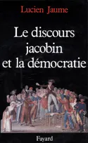 Le Discours jacobin et la démocratie