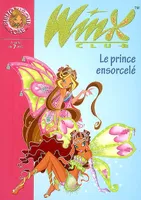 25, Winx Club 25 - Le prince ensorcelé