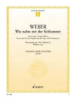 Der Freischütz, Wie nahte mir der Schlummer (Leise, leise, fromme Weise). soprano and piano. soprano.